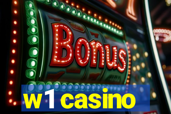 w1 casino